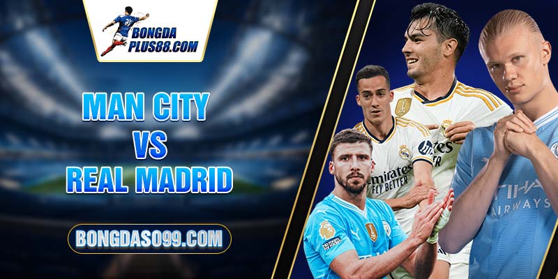 Manchester City vs Real Madrid